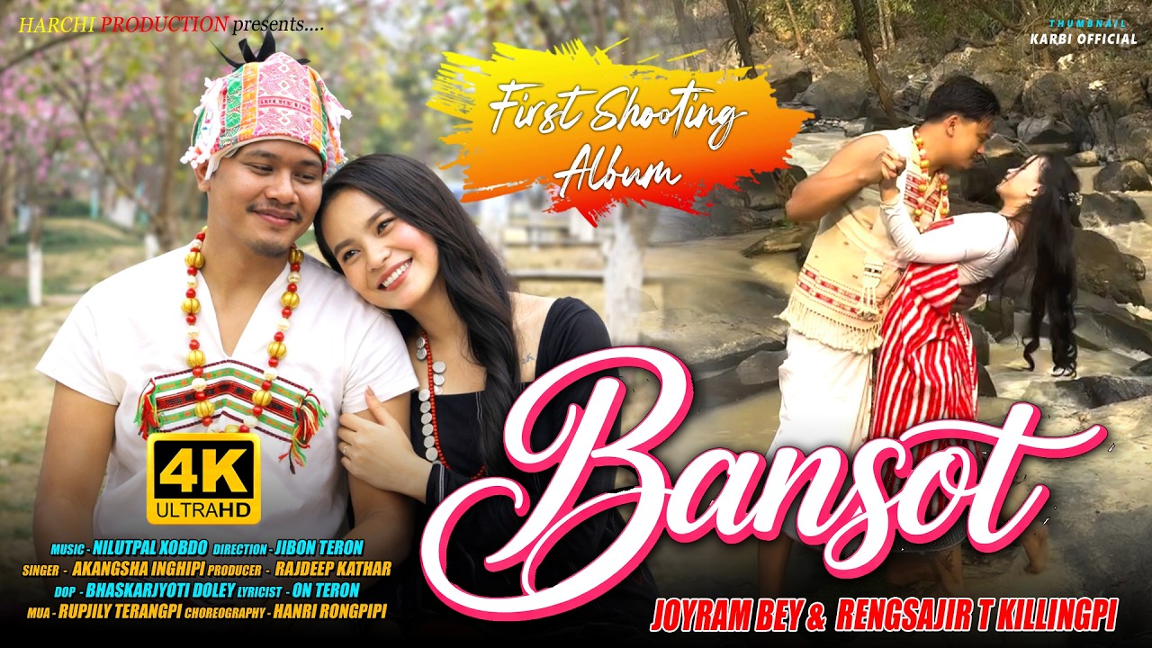 New Karbi Video Song | Bansot | Barbie Killingpi | Joyram , Akangsha |Top Karbi Hit Song Video 2026