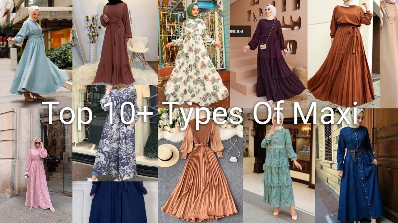 Types of Maxi Dress with Name || Top 10+ Amazing 😍 Design Maxi || Maxi Dresses👗 Muslim fashion style