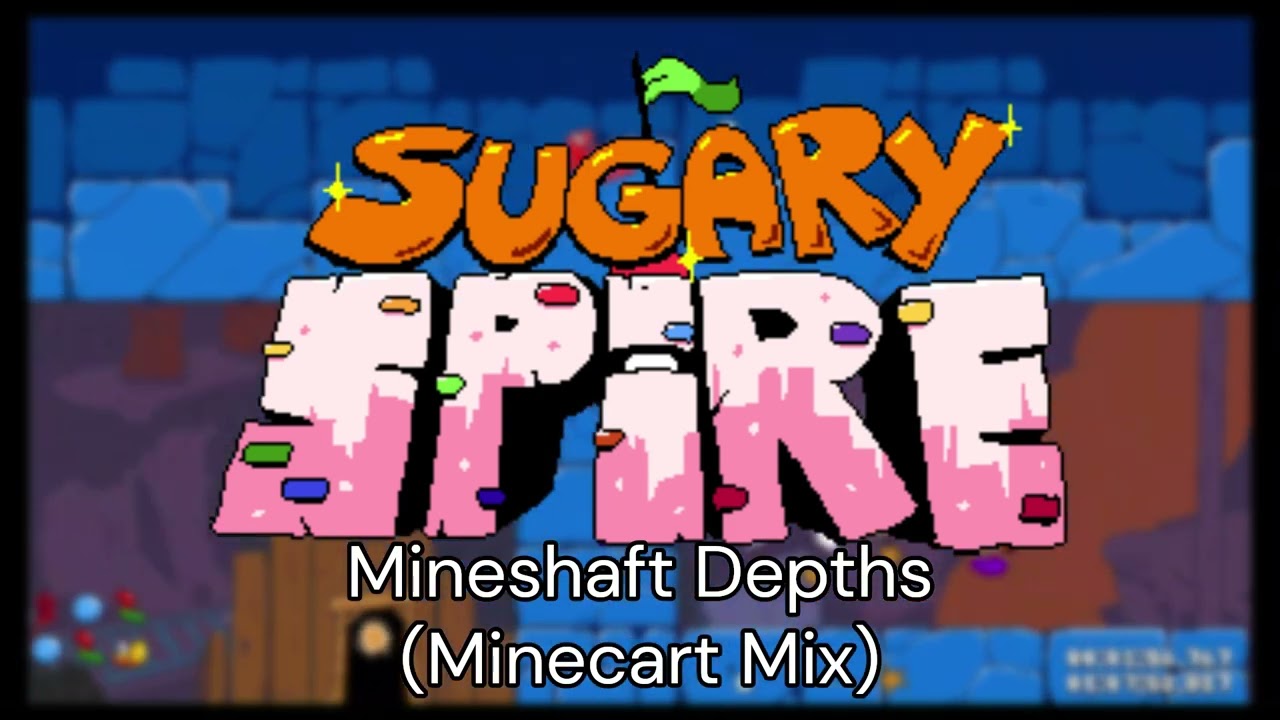 Sugary Spire Exhibition Night OST: Mineshaft Depths (Minecart Mix)