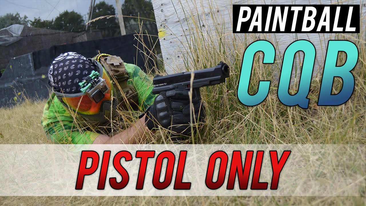 PISTOL ONLY CQB PAINTBALL!