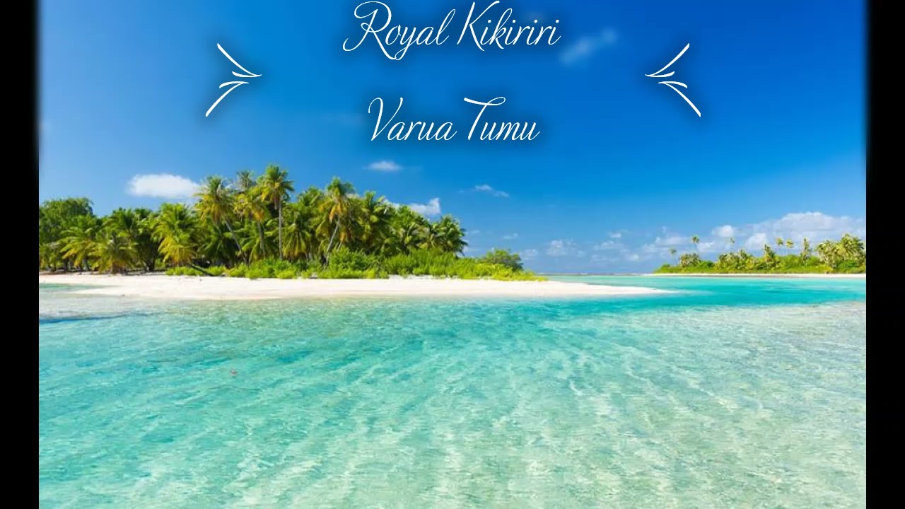 Royal Kikiriri - Varua Tumu