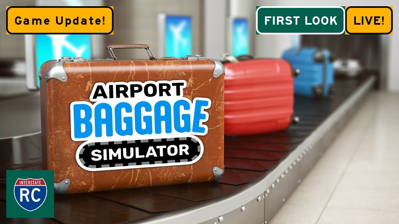 Airport Baggage Simulator 0.3 Update Demo First Look Live! - Now With Even More New Stuff! Episode 1