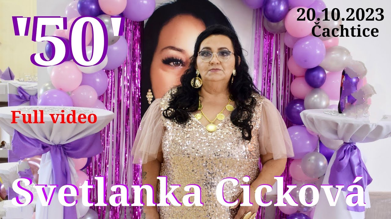 Svetlanka Cicková '50' oslava 20.10.2023 Full video