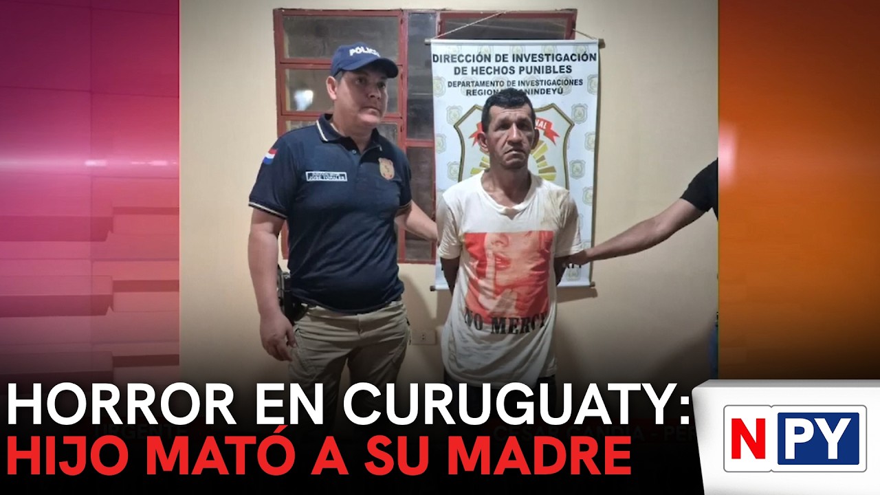 Horror en Curuguaty: hijo mató a su madre