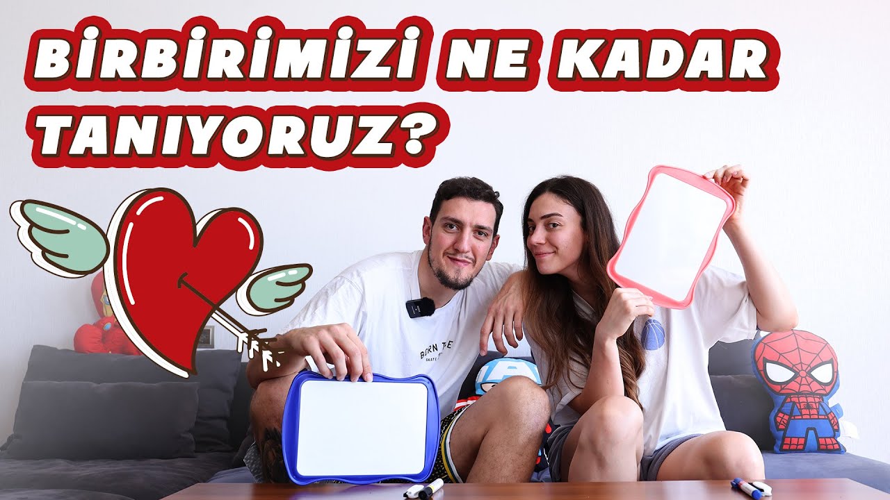 BİRBİRİMİZİ NE KADAR TANIYORUZ? #2 w/ @melisgulcan5