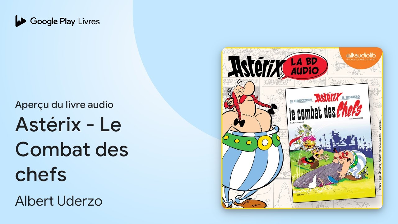 Ast&eacute;rix - Le Combat des chefs de Albert Uderzo &middot; Extrait du livre&nbsp;audio