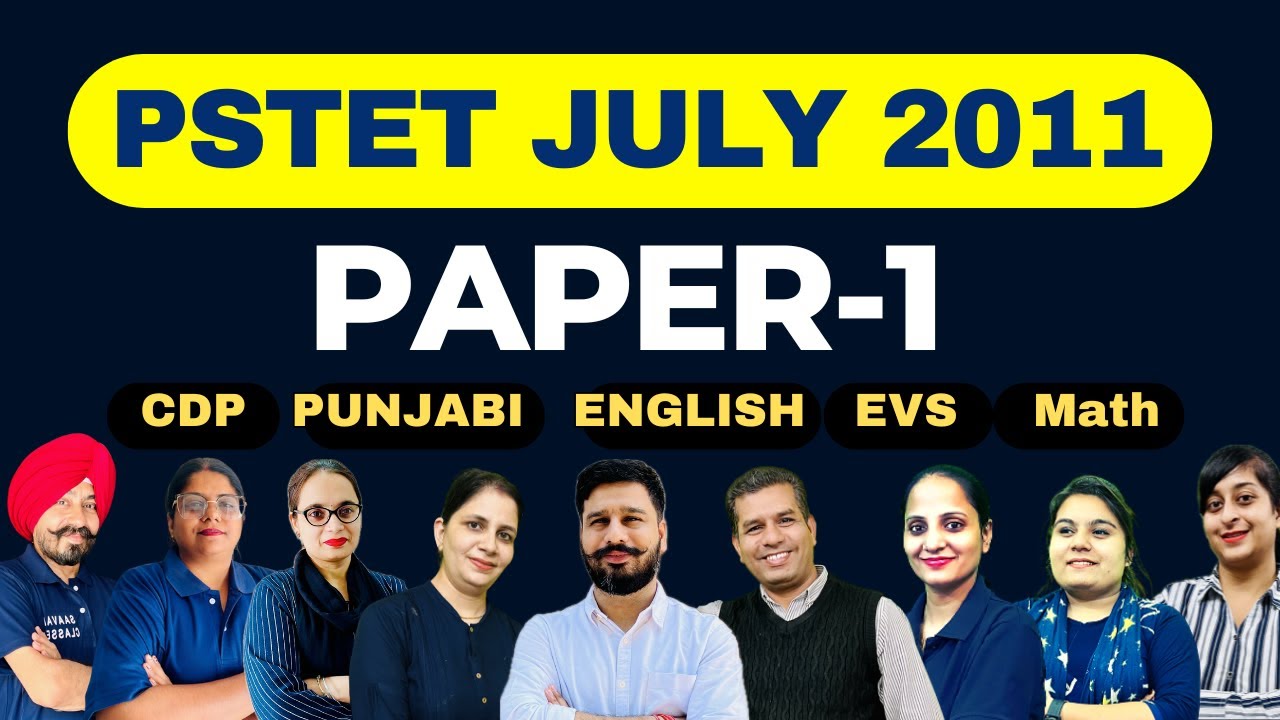 PSTET-2011 JULY Paper-1 PREVIOUS YEAR Paper | CDP | English | Punjabi | EVS | Math | M: 99888-32392