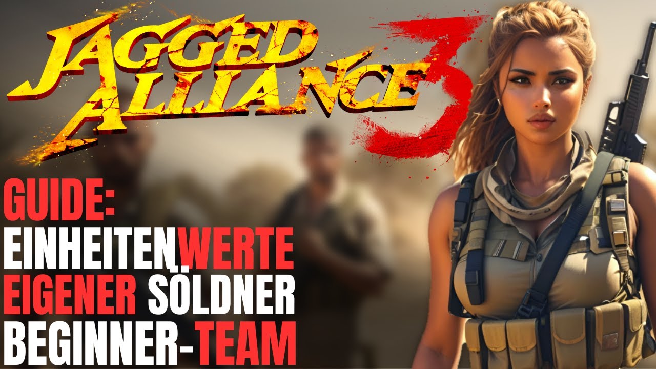 Jagged Alliance 3 EINSTEIGER GUIDE: So stellst du das PERFEKTE TEAM zusammen! [deutsch]