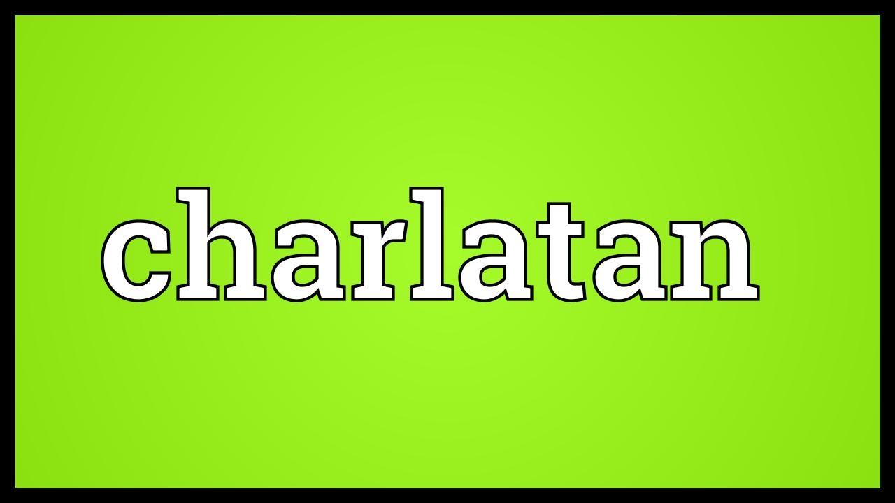 Charlatan Meaning