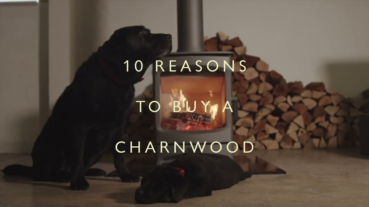 Top 10 reasons to buy a Charnwood stove