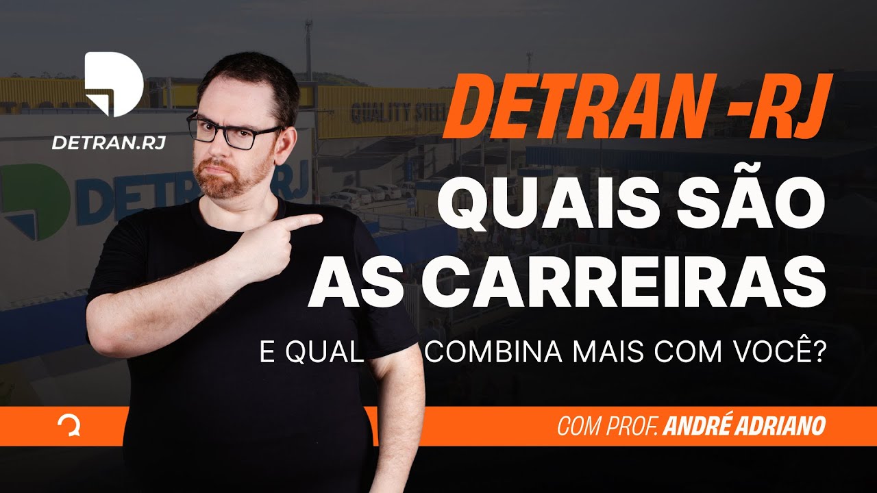 DETRAN RJ: quais s&atilde;o as carreiras e qual combina mais com voc&ecirc;?