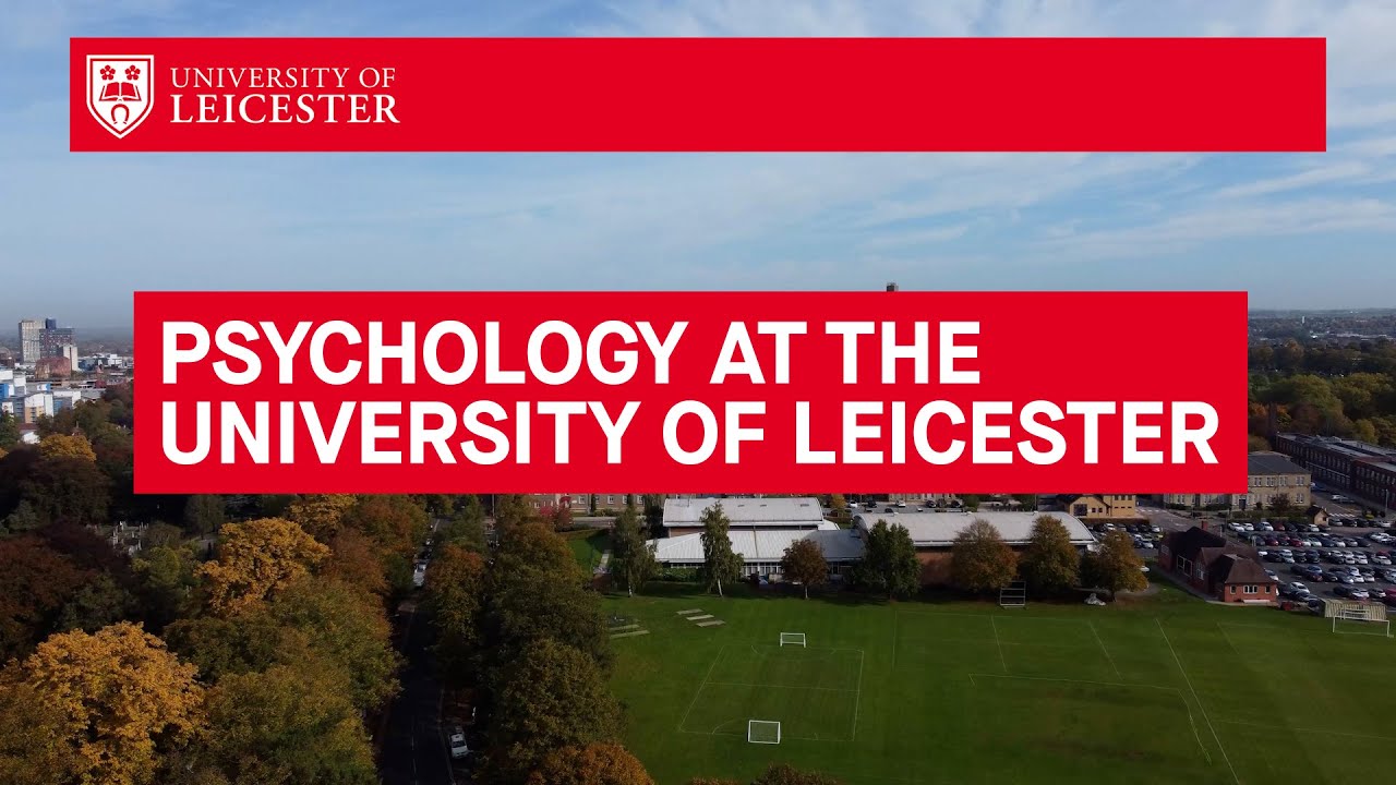 Psychology at the University of Leicester