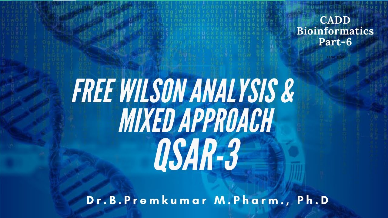 Free Wilson Analysis (FWA) & Mixed approach - QSAR-3 - CADD-Bioinformatics-Part6