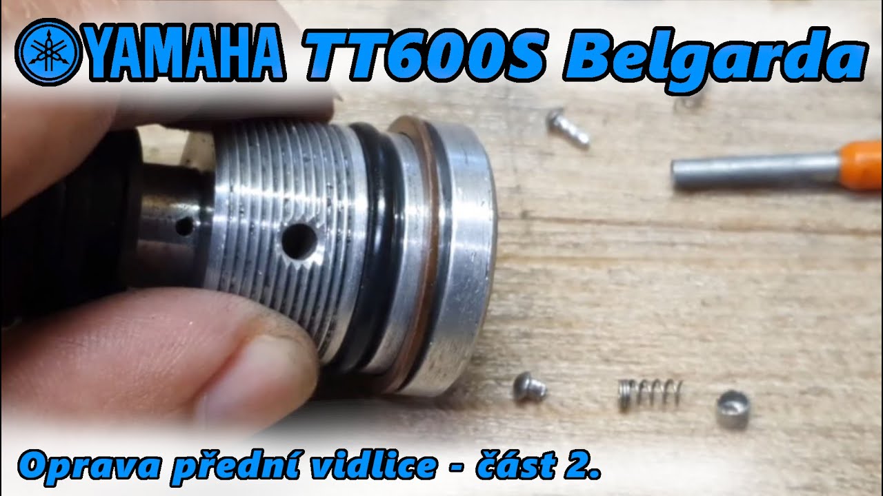TT600S Belgarda - Oprava přední vidlice část 2.