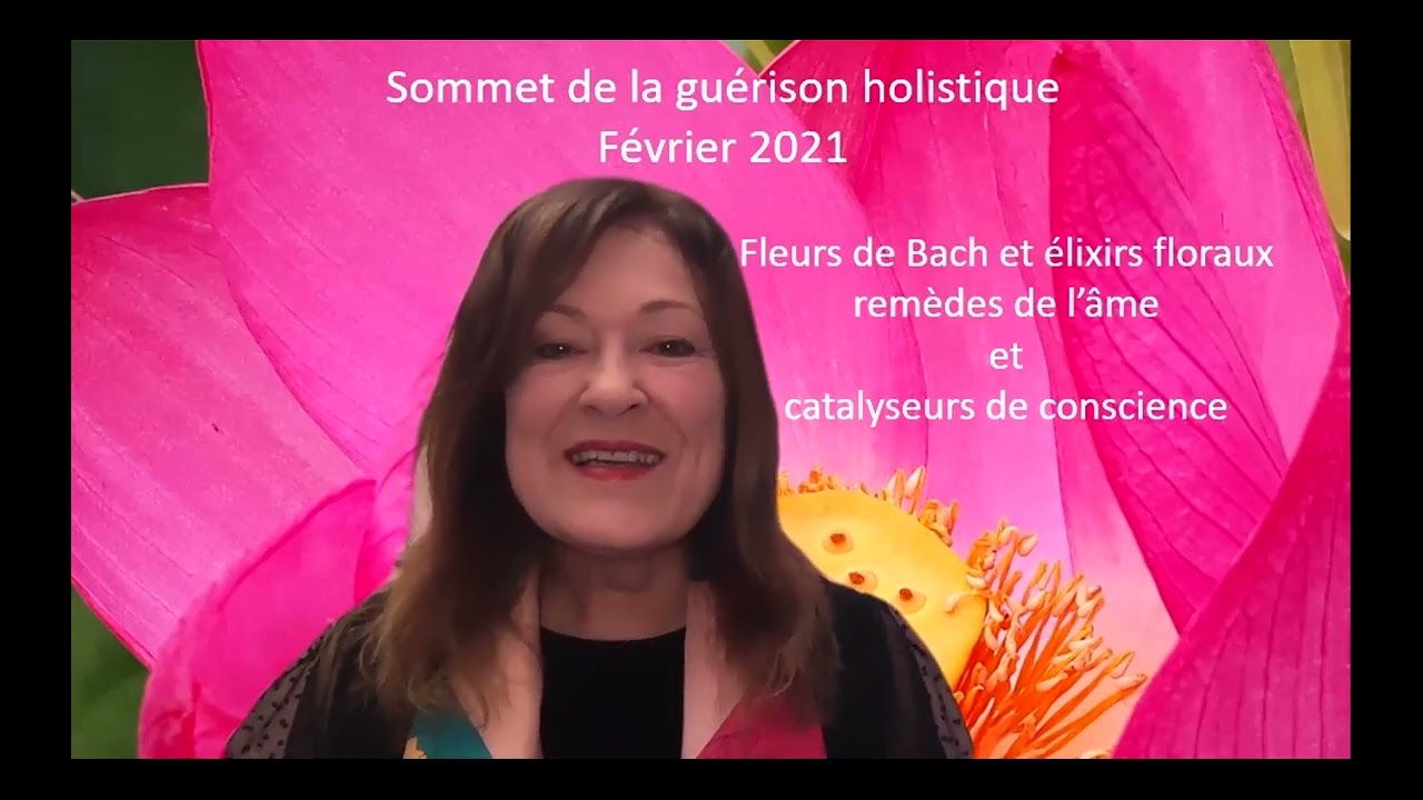 Les élixirs floraux, remèdes de l'âme et catalyseurs de conscience , par le Dr Pascale Millier