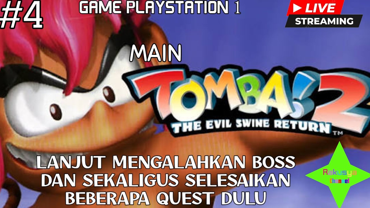 Lanjut petualangan tomba mengalahkan boss dan selesaikan game - Tomba!2:The Evil SwineReturn indo#4