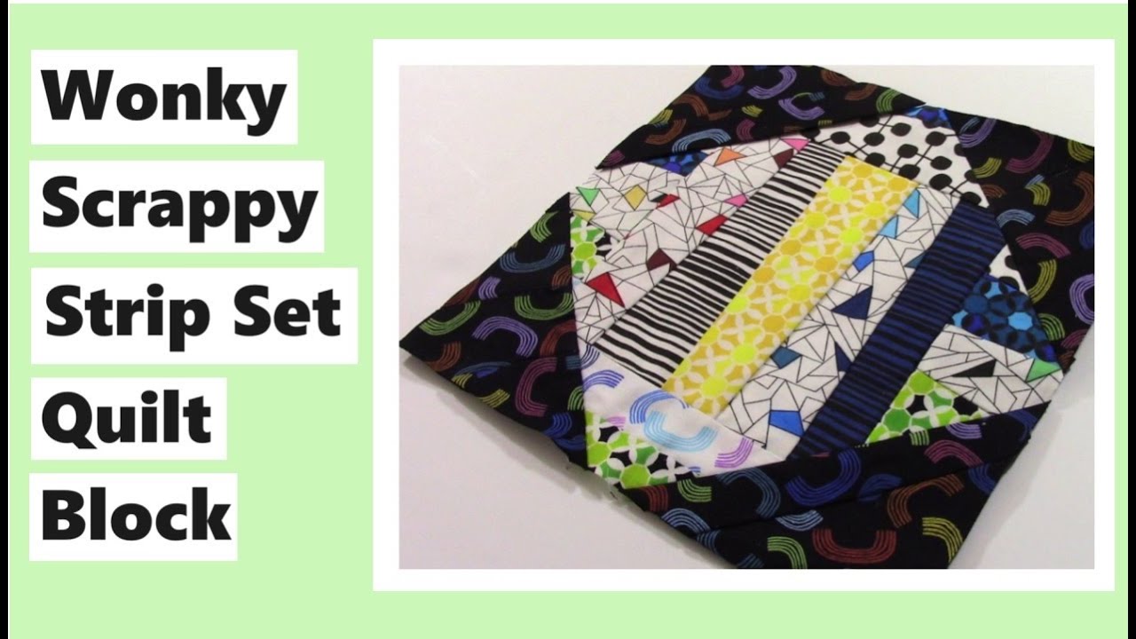Wonky Scrappy Strip Set Quilt Block