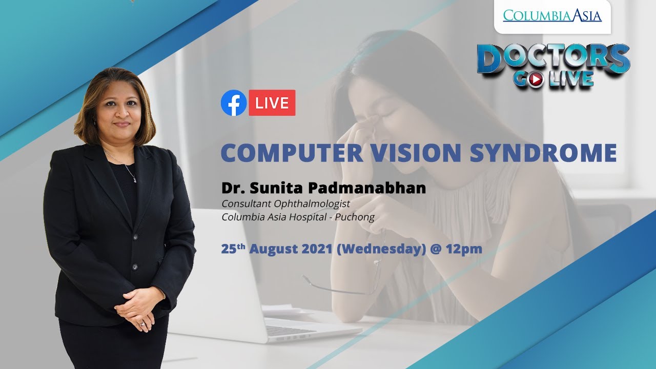 Doctors Go Live: Computer Vision Syndrome
