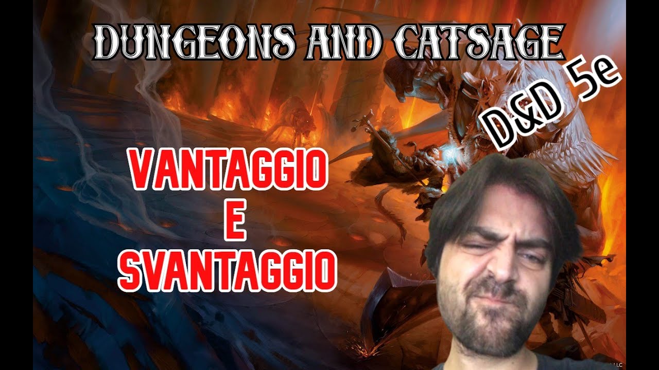 Vantaggio e Svantaggio - D&D 5e Ita - D20 bravo grazie a noi