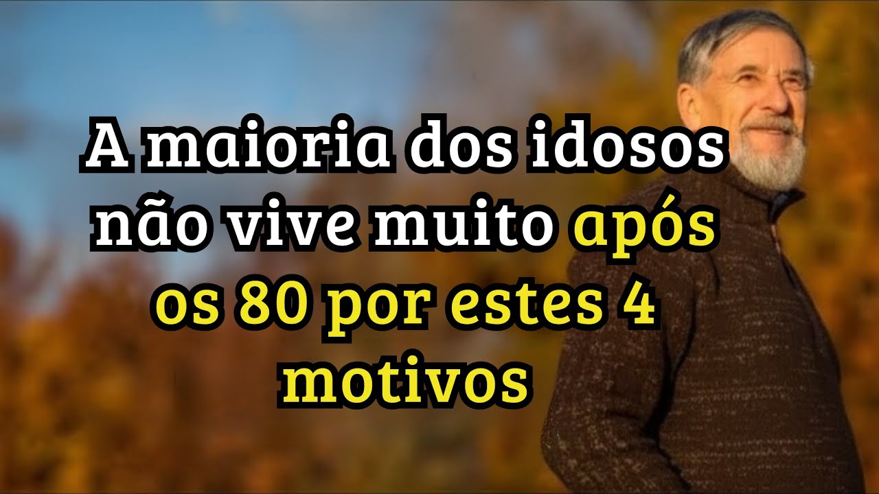 A maioria dos idosos não vive muito após os 80 por 4 motivos – Segredos que todo idoso deve saber!
