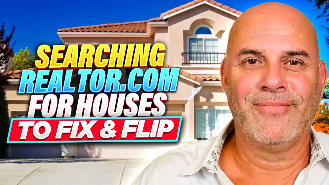Searching Online For Houses To Fix and Flip Using Realtor.com
