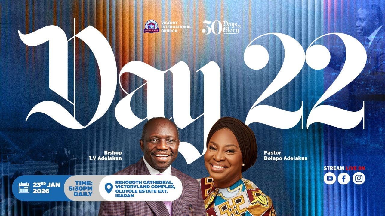 30 DAYS OF GLORY || 2026 FASTING & PRAYER (DAY 22) || 23-01-2026