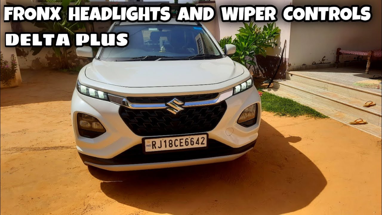 MARUTI SUZUKI FRONX DELTA PLUS 1.2 MT WIPERS AND HEADLIGHTS CONTROLS || MUST WATCH