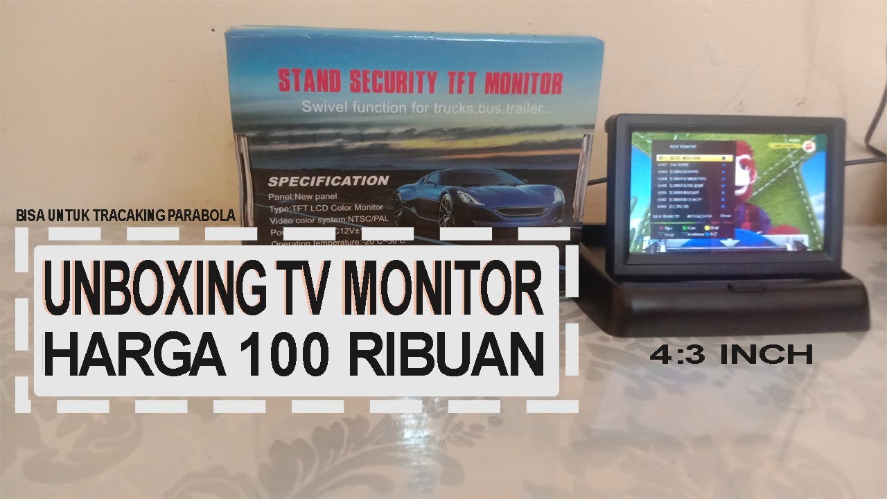 UNBOXING MONITOR TV 4:3 INCH, COCOK UNTUK TRACKING PARABOLA