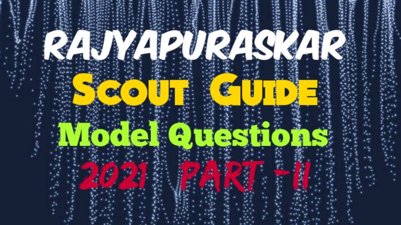 Rajyapuraskar model Questions/scouts/Guides/Scout masters corner/Joseph Puthussery