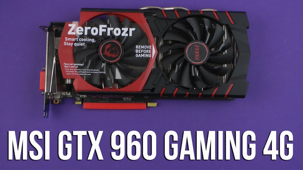 Распаковка MSI GTX 960 Gaming 4G