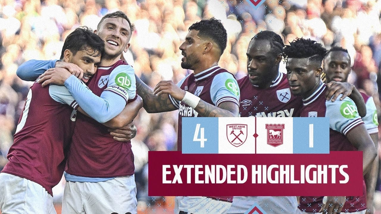 Extended Highlights | West Ham 4-1 Ipswich Town | Premier League