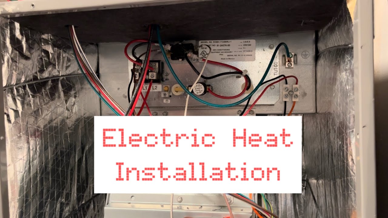 How To Install/Replace a Electric Heat Strip