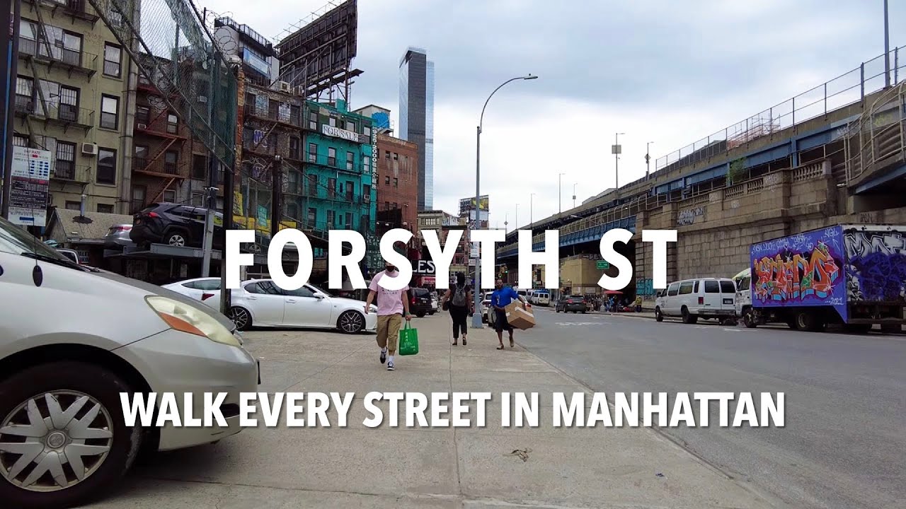 Walking Manhattan | Forsyth Street | The Bowery & Chinatown