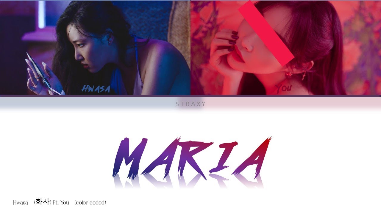MARIA - Hwasa FT. YOU  (Duet ver.) (Karaoke ver.)  (ENG/HAN/ROM) (Color Coded)