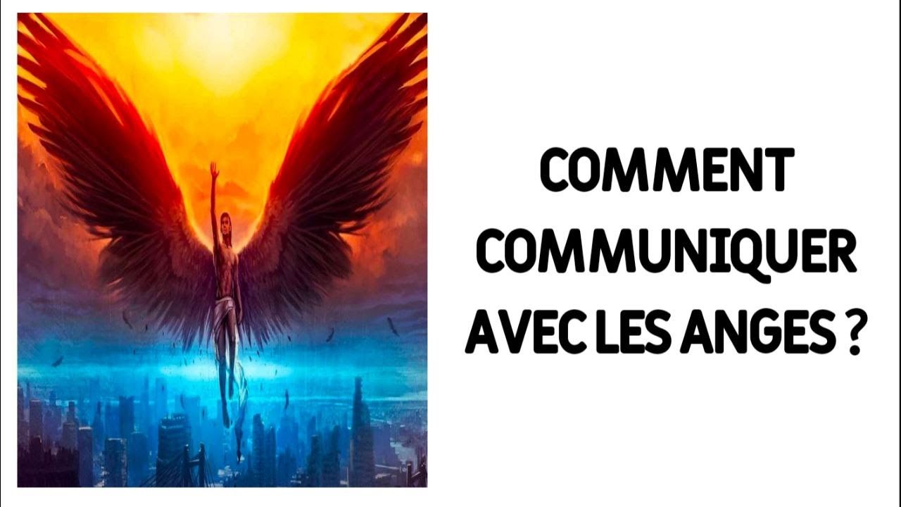 Comment communiquer avec les anges ?