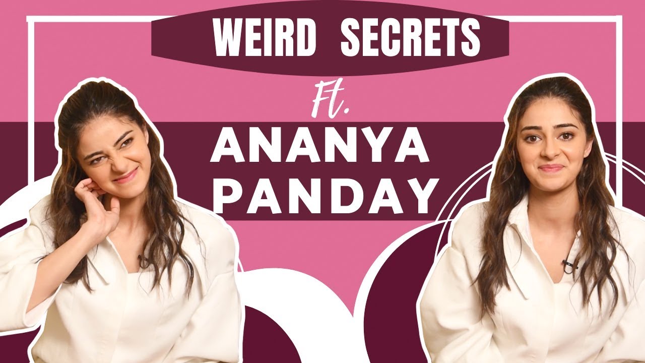 Ananya Panday Reveals Her Relatable Weird Secrets | Pop Diaries Exclusive