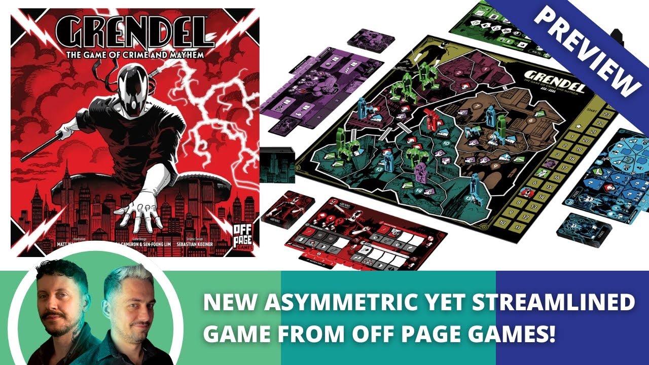 Grendel The Game of Crime and Mayhem: Prototype Review. Fully asymmetric area control.