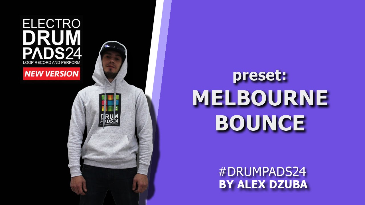 Electro Drum Pads 24 | Alex Dzuba - Melbourne Bounce