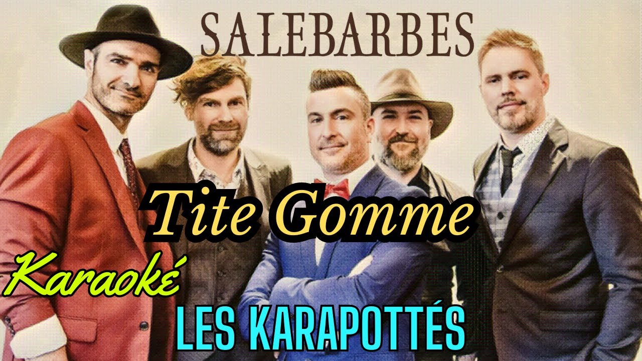 Salebarbes - Tite gomme (Karaoké)