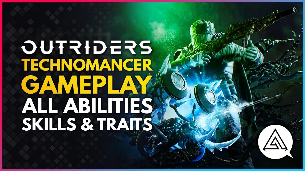 OUTRIDERS | New Technomancer Class Gameplay + All Abilities, Skills & Traits