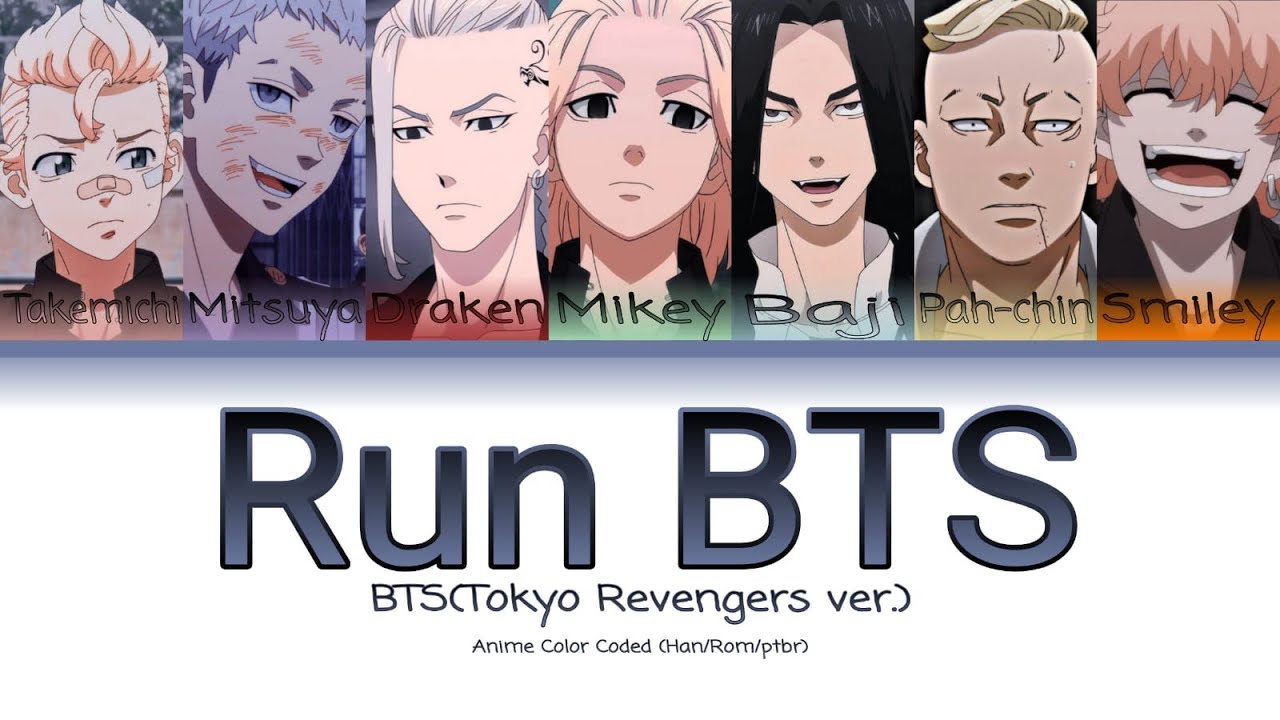 BTS 'Run BTS' lyrics (Tokyo Revengers Ver.) // Anime Color Coded (han/rom/ptbr)
