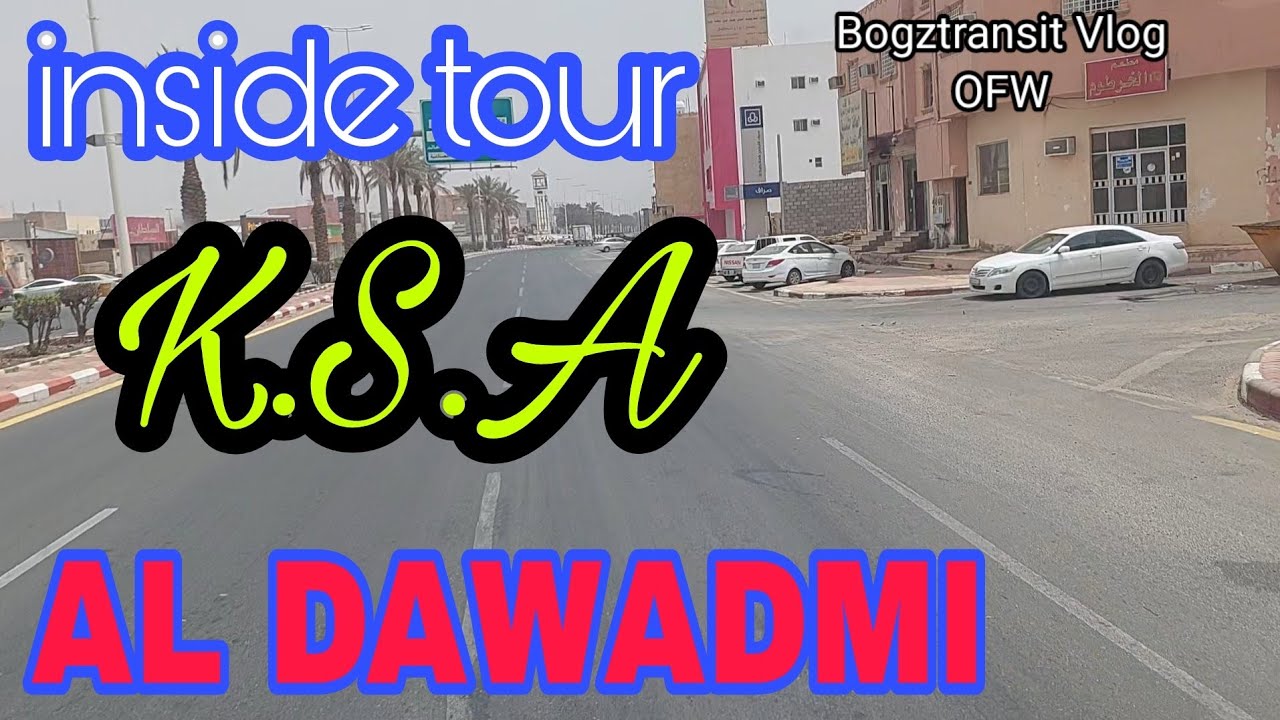 inside tour | K.S.A AL DAWADMI