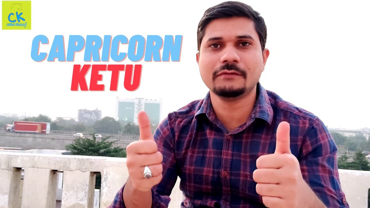 Ketu in Capricorn - Start-UP & Foreign Settlement - Vedic Astrology