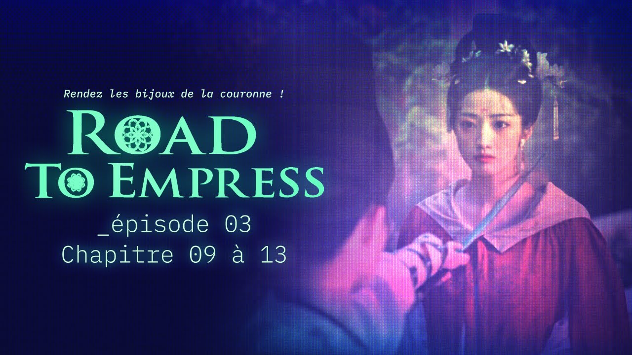 Road To Empress [Let's play FR ∙ Ep 03] ∙ Rendez les Bijoux de la Couronne !
