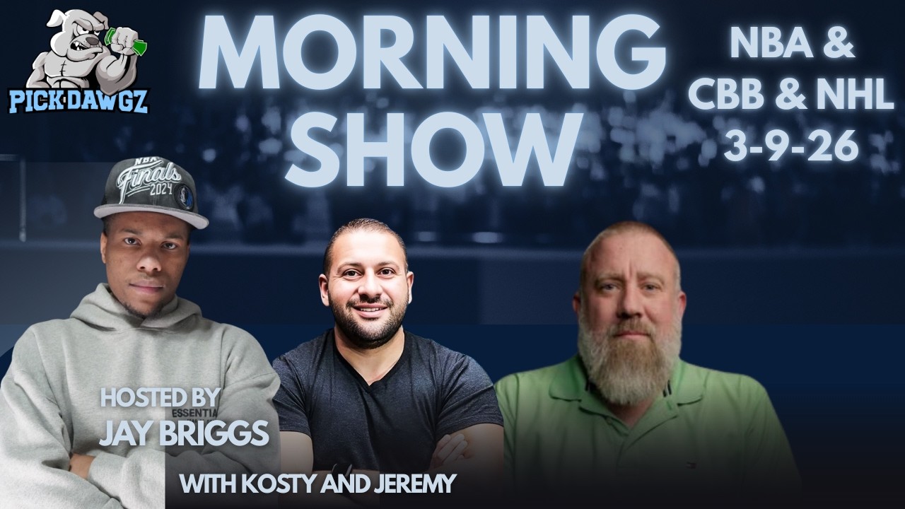 NBA NHL & College Basketball Picks 3/9/26 | The PickDawgz Morning Show Hosted By Jay Briggs