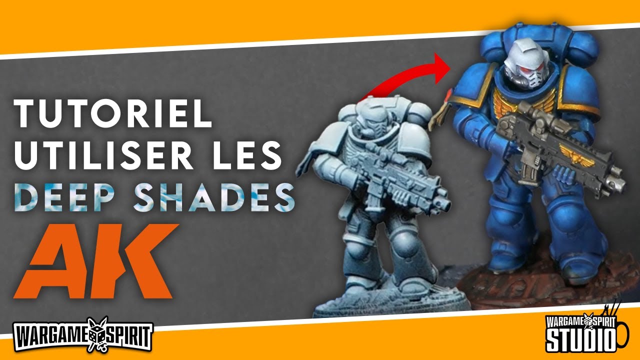 Wargame Spirit Studio - Tutoriel : Utiliser les Deep Shades de AK Interactive