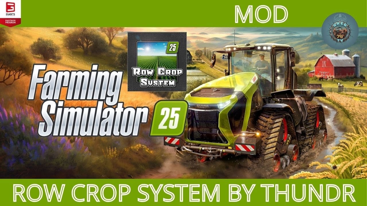 FARMING SIMULATOR 25 - MOD ROW CROP SYSTEM BY THUNDR