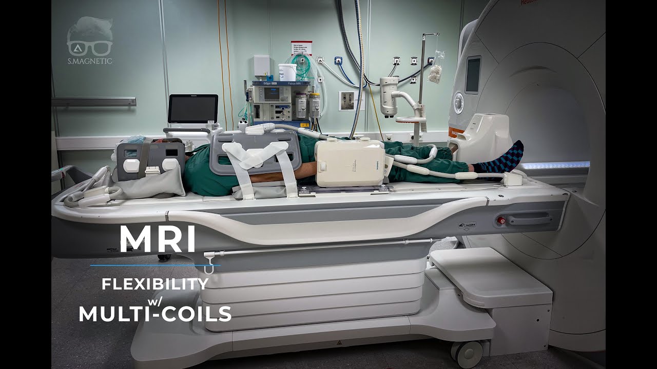 MRI – FLEXIBILITY w/ MULTI-COILS