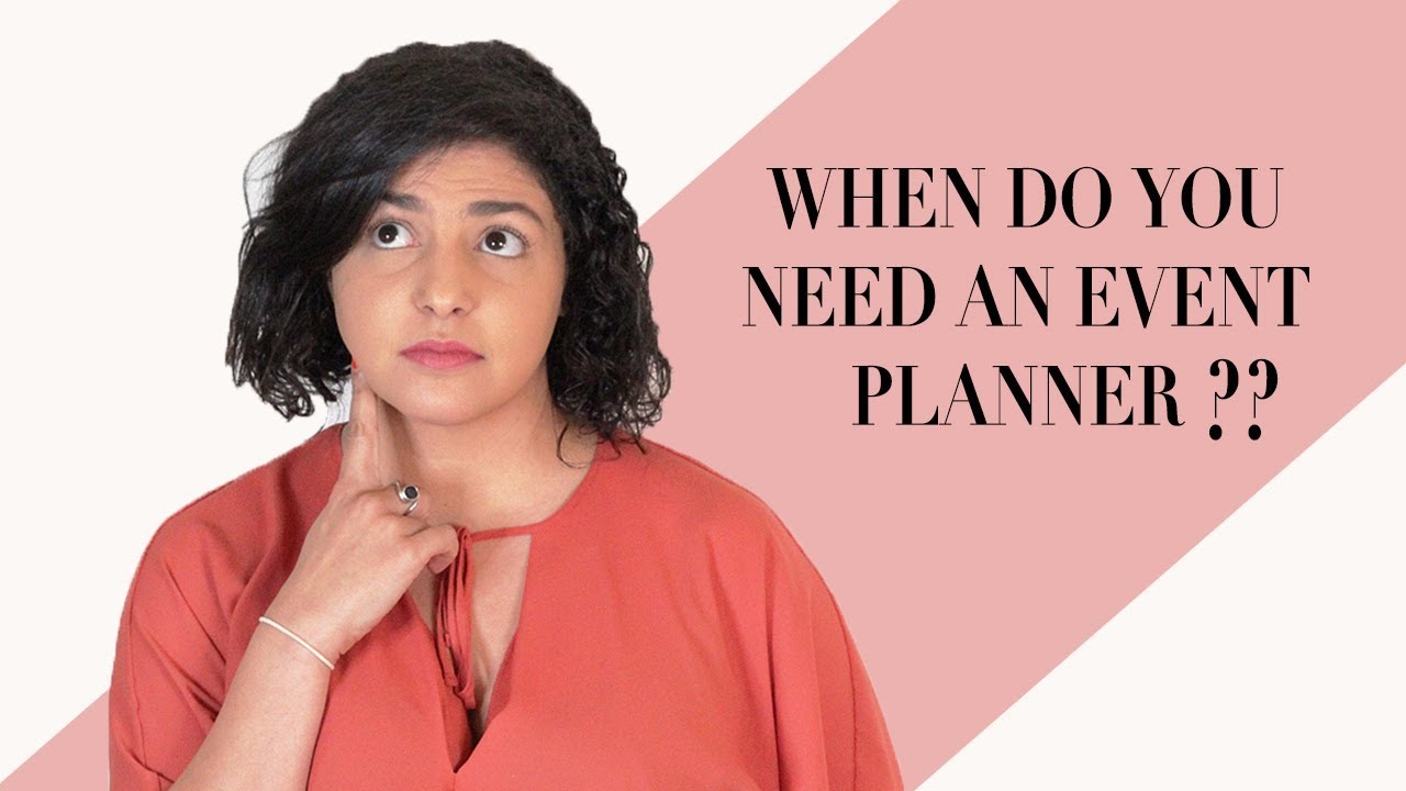 Why hire an Event Planner?