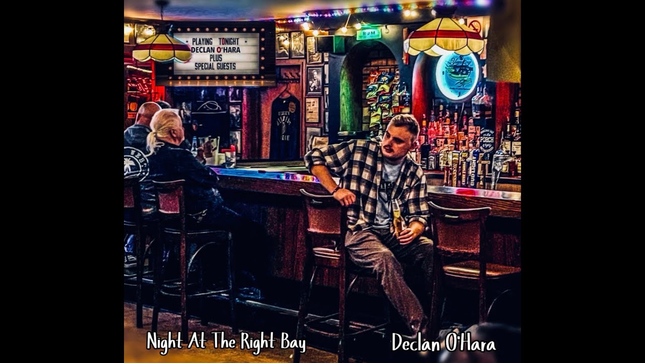 Night At The Right Bay @declanoharamusic Original